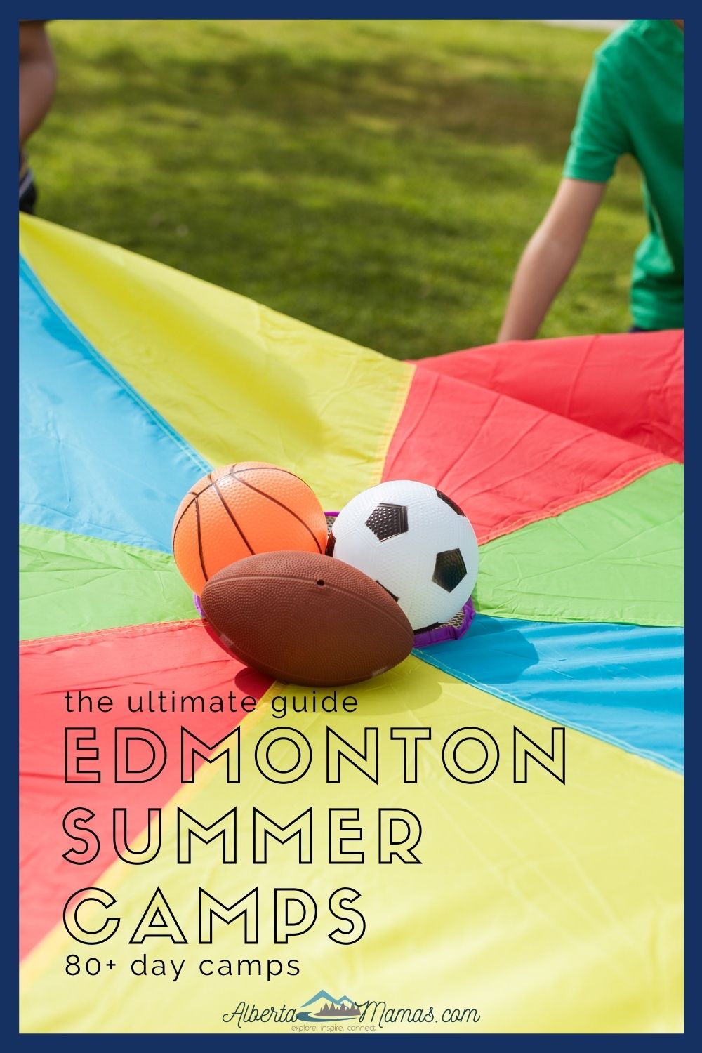 80+ Edmonton Area Summer Camps 2024
